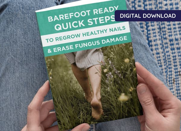 Barefoot Ready: Quick Steps to Regrow Healthy Nails & Erase Fungus Damage